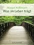 Was im Leben tr�gt