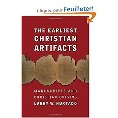 The Earliest Christian Artifacts: Manuscripts and Christian Origins