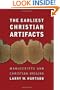 The Earliest Christian Artifacts: Manuscripts and Christian Origins