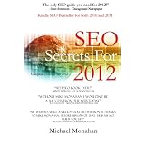 SEO Secrets For 2012: Search Engine Optimization (Volume 1)