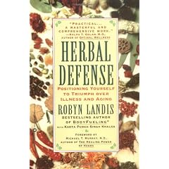 Herbal Defense: Positioning Yourself to Triumph Over Illness and Aging