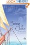 Bring It Close: Being the Third Voyage of Cpt Jesamiah Acorne and his ship, Sea Witch
