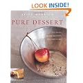 Pure Dessert: True Flavors, Inspiring Ingredients, and Simple Recipes