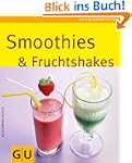 Smoothies & Fruchtshakes: Limitierte...