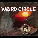 The Weird Circle: A Terribly Strange Bed (Dramatized)