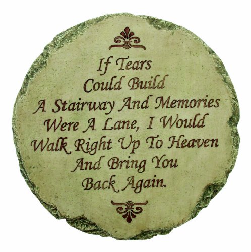 If Tears Could Build a Stairway Garden Stepping Stone