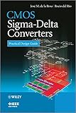 CMOS sigma-delta converters : practical design guide