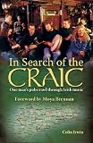 In search of the craic : one man's pub crawl through Irish music