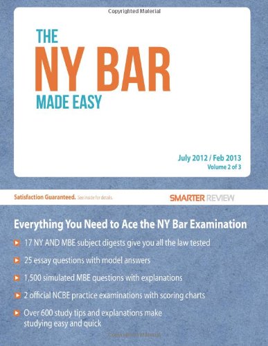 the ny bar made easy everything you need to ace the new york bar examination volume 2