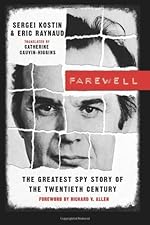 Farewell: The Greatest Spy Story of the Twentieth Century
