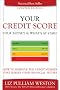 Your Credit Score, Your Money & What's at Stake (Updated Edition)