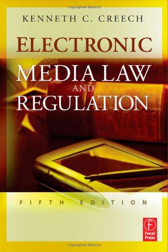Textbook - Electronic Media Law and Regulation, Fifth Edition