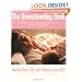 The Breastfeeding Book: Everything You Need to Know About Nursing Your Child from Birth Through Weaning