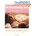 The Breastfeeding Book: Everything You Need to Know About Nursing Your Child from Birth Through Weaning