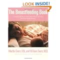 The Breastfeeding Book: Everything You Need to Know About Nursing Your Child from Birth Through Weaning
