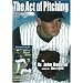 The Act of Pitching: A Tutorial for All Levels by a Master Technician-Detailing Every Aspect of Pitching
