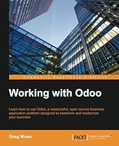 Working with Odoo Working with Odoo