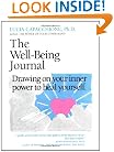 The Well-Being Journal: Drawing Upon Your Inner Power to Heal Yourself