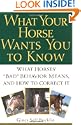 What Your Horse Wants You to Know