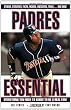 Padres Essential: Everything You Need to Know to Be a Real Fan!