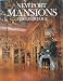Newport Mansions: The Gilded Age by Thomas Gannon
