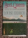 The Beet Queen: A Novel (P.S.)