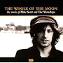 The Whole Of The Moon - The Music Of...
