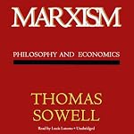 Marxism: Philosophy and Economics | Thomas Sowell