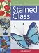 The Aspiring Artist's Studio: Stained Glass