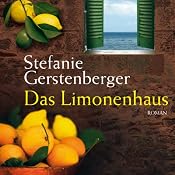 H&ouml;rbuch Das Limonenhaus