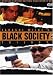 Black Society Trilogy