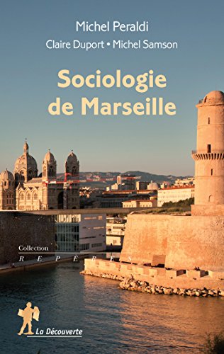 Sociologie de Marseille Sociologie de Marseille