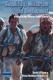 Biopolitics, Militarism, and Development: Eritrea in the Twenty-First Century (Dislocations)