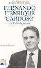 Fernando Henrique Cardoso: Le Brésil du possible (Horizons Amériques latines)