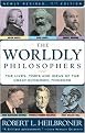 The Worldly Philosophers (The Lives, Times, and Ideas of the Great Economic Thinkers) (Revised / Subsequent) (Paperback)
