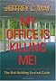 My Office Is Killing Me!: The Sick Building Survival Guide