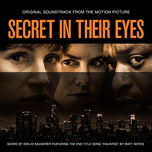 Secret in Their Eyes (Original Motion Picture Soundtrack) Emilio Kauderer