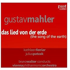 Das Lied Von Der Erde (The Song of the Earth) - Mahler