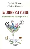 LA COUPE EST PLEINE (nos enfants sont plus pr�cieux que le CAC 40)
