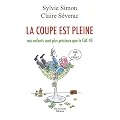 LA COUPE EST PLEINE (nos enfants sont plus pr�cieux que le CAC 40)