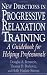 New Directions in Progressive Relaxation Training: A Guidebook for Helping Professionals