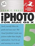 iPhoto 5 for Mac OS X (Visual QuickStart Guide)