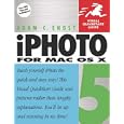 iPhoto 5 for Mac OS X (Visual QuickStart Guide)