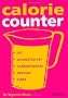 New Calorie Counter: Complete Nutritional Facts for Every Diet!