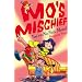 Mo's Mischief (4) - You're No Fun, Mum!