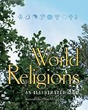 World religions : an illustrated guide