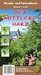Der Mittlere Harz Wander- und Fahrradkarte 1 : 30 000: Harzer Grenzweg, Harzer Hexen-Stieg