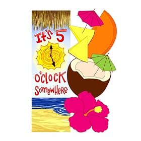 Evergreen It's 5 O'Clock Somewhere Standard Flag 28" X 44"