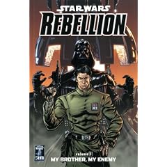 Star Wars: Rebellion: My Brother, My Enemy v. 1