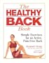 The Healthy Back Book: Simple Exercises for an Active, Pain-Free Back (Element's Health Workbooks)